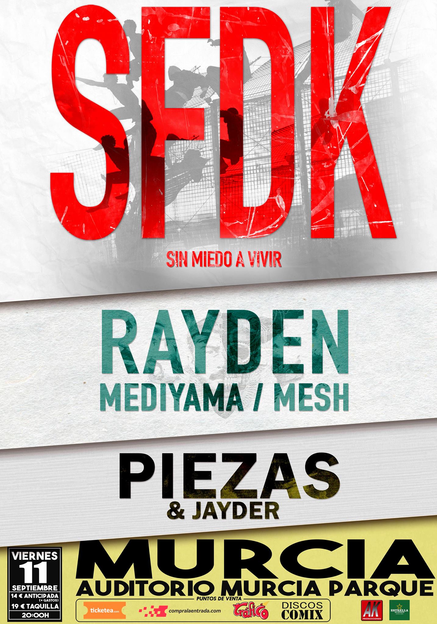 SFDK + Rayden + Mediyama + DJ Mesh + El Piezas & Jayder en Murcia