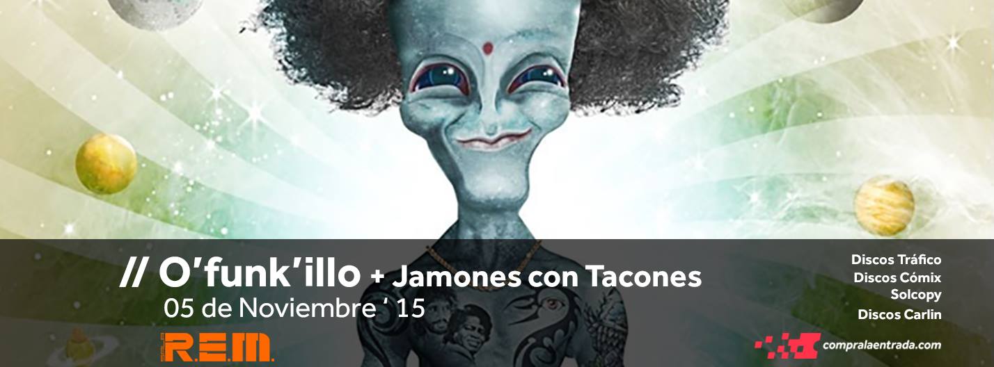 O’ Funkillo + Jamones con tacones en Sala REM