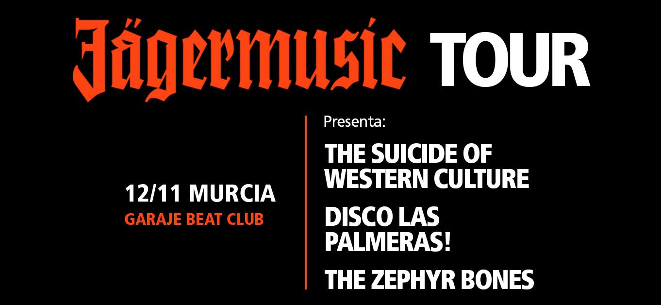 Jägermusic Tour en Garaje Beat Club, Murcia con Disco Las Palmeras, The Zephyr Bones y The Suicide Of Western Culture