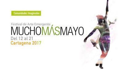 Mucho Más Mayo en Cartagena hasta el 21 de mayo