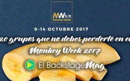 Los 20 grupos que no puedes perderte en el Monkey Week 2017