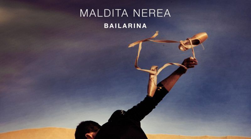Maldita Nerea estrena ‘Bailarina’, su séptimo álbum
